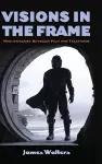 Visions in the Frame cover