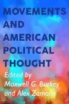 Movements and American Political Thought cover
