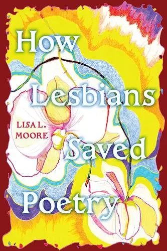 How Lesbians Saved Poetry cover