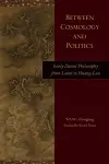 Between Cosmology and Politics cover