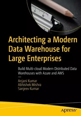 Architecting a Modern Data Warehouse for Large Enterprises cover