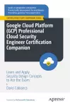 Google Cloud Platform (GCP) Professional Cloud Security Engineer Certification Companion cover