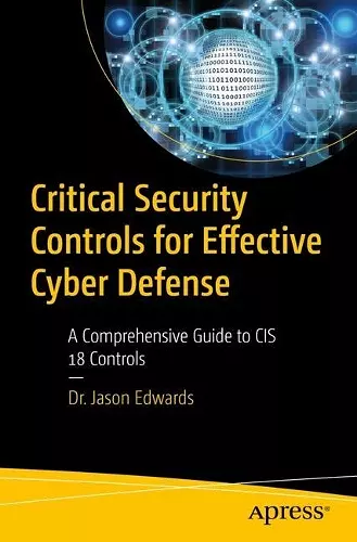 Critical Security Controls for Effective Cyber Defense cover