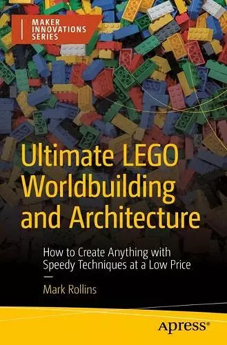 Ultimate LEGO Worldbuilding and Architecture cover