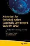 AI Solutions for the United Nations Sustainable Development Goals (UN SDGs) cover