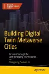 Building Digital Twin Metaverse Cities cover