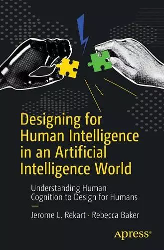 Designing for Human Intelligence in an Artificial Intelligence World cover