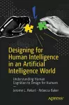 Designing for Human Intelligence in an Artificial Intelligence World cover