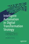 Intelligent Automation in Digital Transformation Strategy cover
