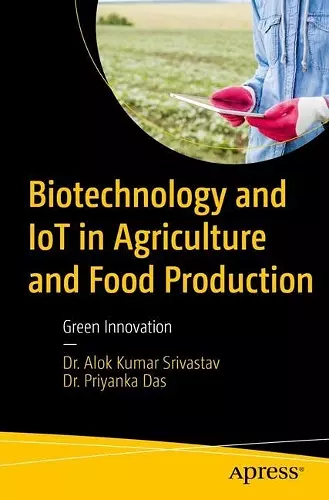 Biotechnology and IoT in Agriculture and Food Production cover