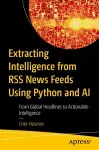 Extracting Intelligence from RSS News Feeds Using Python and AI cover