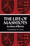The Life of Mashtots cover