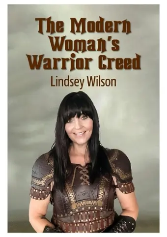 The Modern Woman's Warrior Creed cover