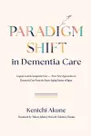 Paradigm Shift in Dementia Care cover