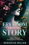 Freedom From The Story cover