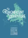 The Magnificent Adventure cover
