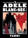 The Extraordinary Adventures of Adele Blanc-Sec Vol. 1 cover