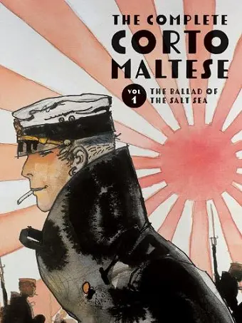 The Complete Corto Maltese: Volume 1 cover
