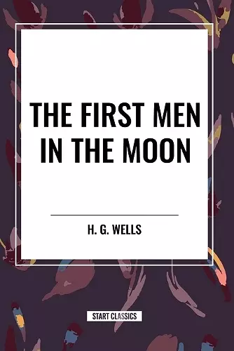 The First Men in the Moon cover