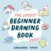 The Cutest Beginner Drawing Book Ever cover