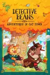 Detective Beans: Adventures in Cat Town cover