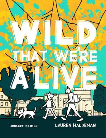 Wild That We're Alive cover