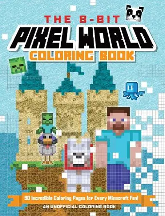 The 8-Bit Pixel World Coloring Book cover