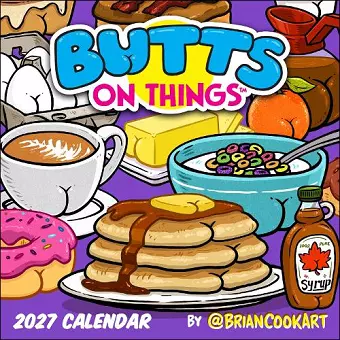 Butts on Things 2027 Wall Calendar cover