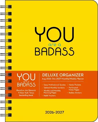 You Are a Badass Deluxe Organizer 17-Month 2026-2027 Weekly/Monthly Planner cover