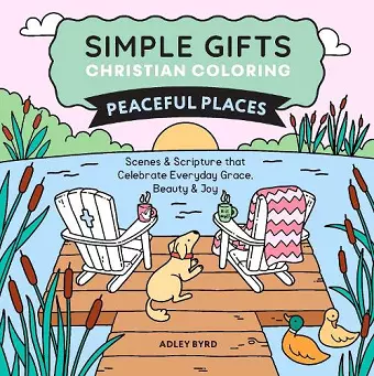 Simple Gifts Christian Coloring: Peaceful Places cover