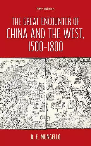 The Great Encounter of China and the West, 1500–1800 cover