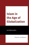 Islam in the Age of Globalization cover