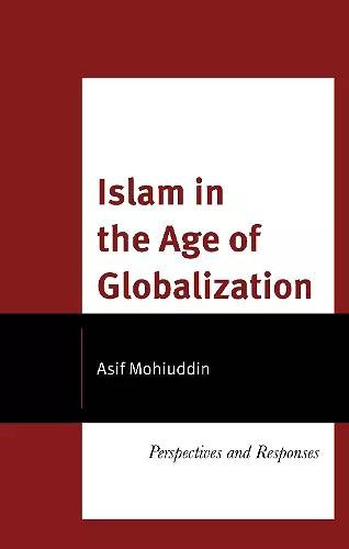 Islam in the Age of Globalization cover