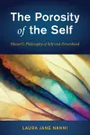 The Porosity of the Self cover