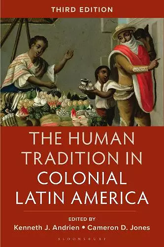 The Human Tradition in Colonial Latin America cover