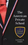 The American Private School cover