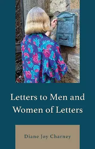 Letters to Men and Women of Letters cover