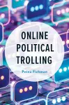Online Political Trolling cover