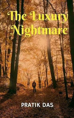 The Luxury Nightmare cover