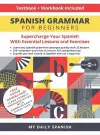 Spanish Grammar for Beginners Textbook + Workbook Included cover