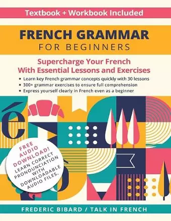 French Grammar for Beginners Textbook and Workbook Included cover