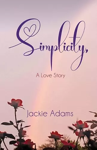 Simplicity, A Love Story cover