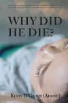 Why Did He Die? cover