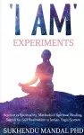 'I AM' Experiments cover