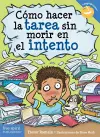 Cómo hacer la tarea sin morir en el intento cover