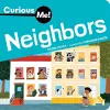 Curious Me!® Neighbors cover