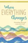 When Everything Changes cover