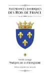 Ascendances davidiques des Rois de France cover