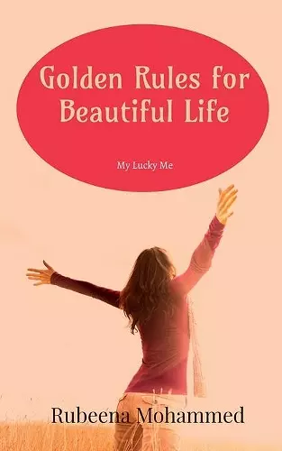 Golden Rules for Beautiful Life cover