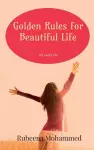 Golden Rules for Beautiful Life cover